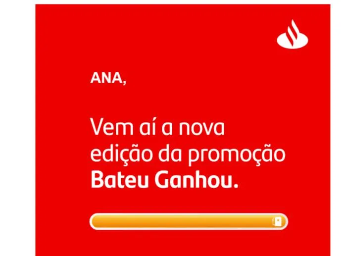 Santander realiza promoção ‘Bateu, ganhou’, a partir de 1° de agosto